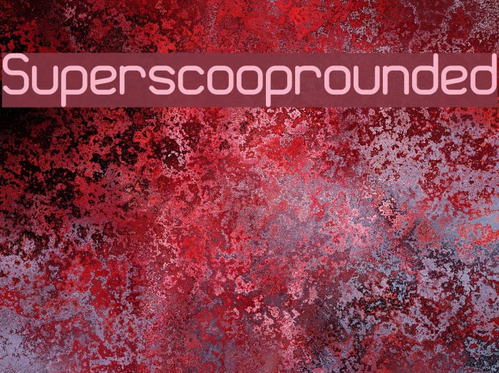 Superscooprounded Font examples