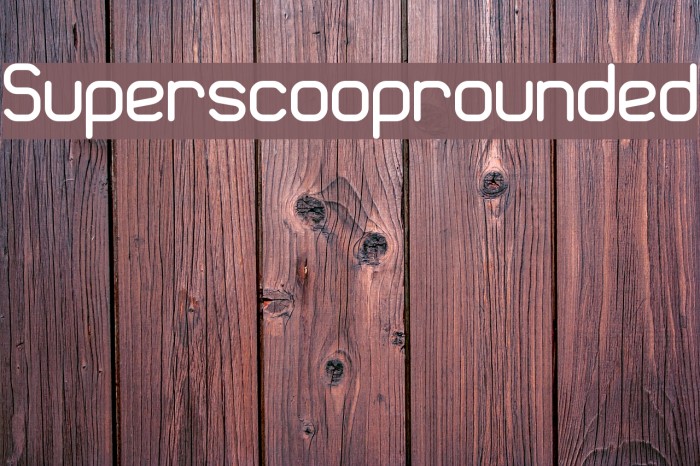 Superscooprounded Font examples