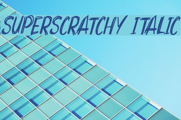 Superscratchy Italic Font examples