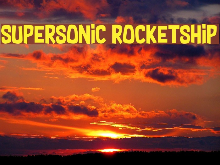 Supersonic Rocketship Font examples