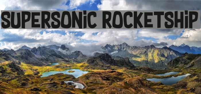 Supersonic Rocketship Font examples