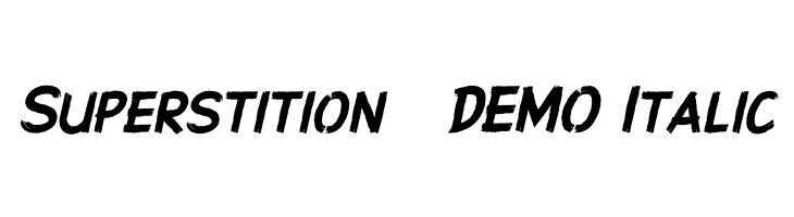 Superstition - DEMO Italic  नि: शुल्क फ़ॉन्ट्स डाउनलोड