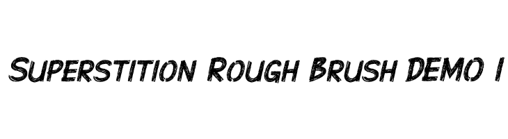Superstition Rough Brush-DEMO I  font caratteri gratis