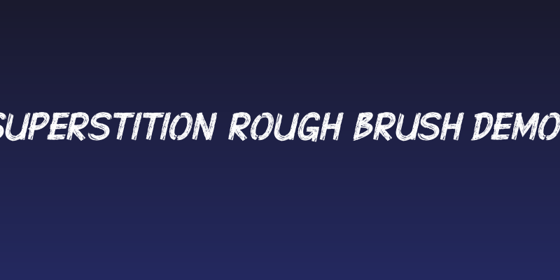 Superstition Rough Brush-DEMO I Social Header