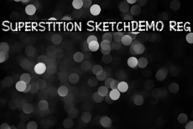Superstition Sketch-DEMO Reg Font examples