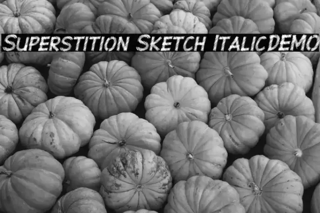 Superstition Sketch Italic-DEMO Font examples