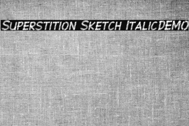 Superstition Sketch Italic-DEMO Font examples