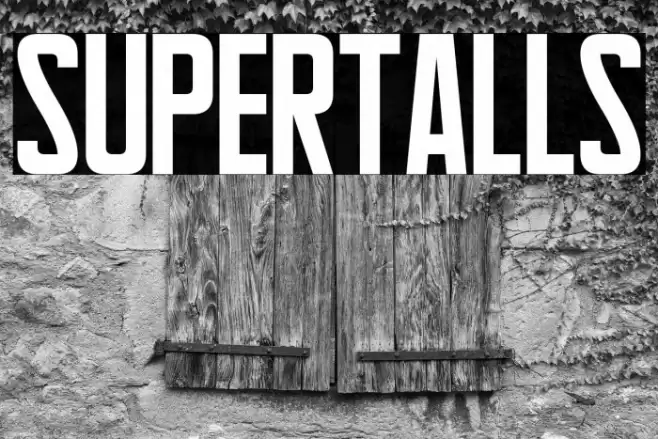 Supertalls Font examples