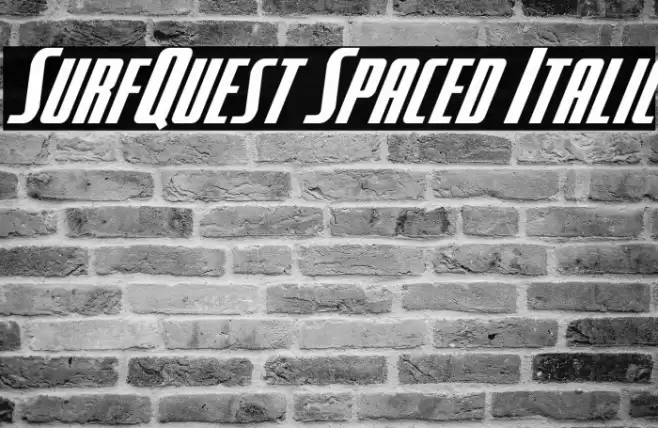 SurfQuest Spaced Italic Font examples