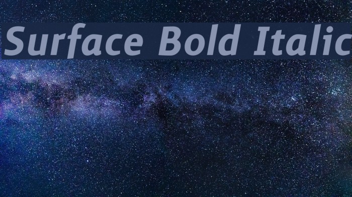 Surface Bold Italic Font examples