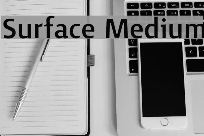 Surface Medium Font examples