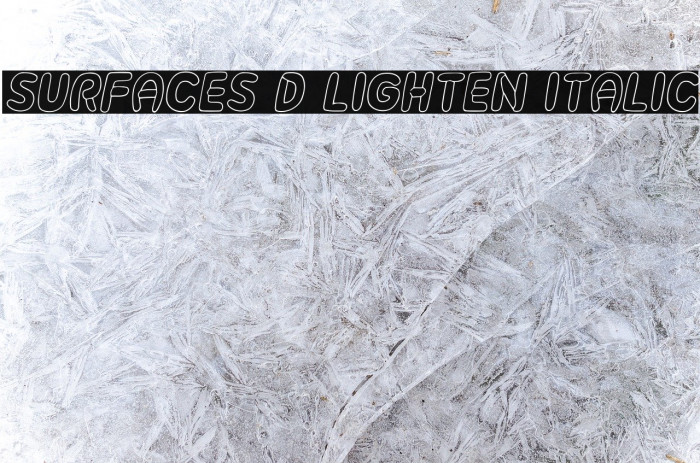 Surfaces 3D Lighten Italic Font examples