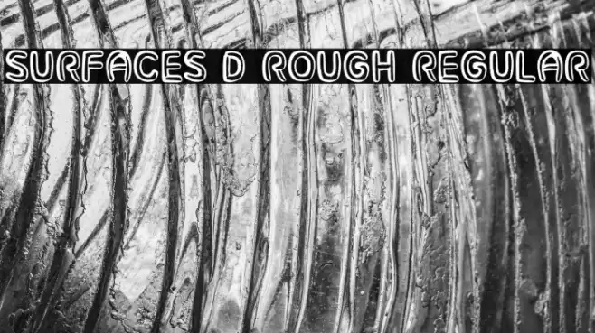 Surfaces 3D Rough Regular Font examples