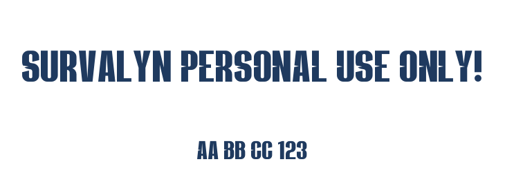 Survalyn PERSONAL USE ONLY! Font Preview