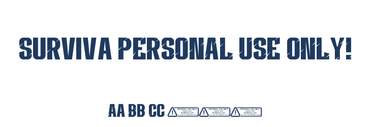 Surviva PERSONAL USE ONLY! Font Preview