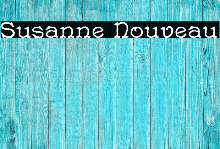 Susanne Nouveau Font examples