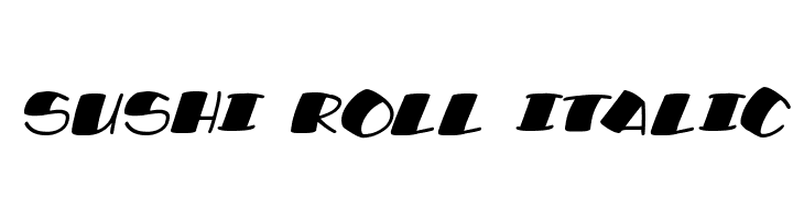 Sushi Roll Italic  フリーフォントのダウンロード