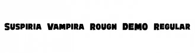 Suspiria Vampira Rough DEMO Regular  تنزيل الخطوط