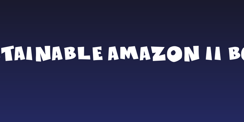 Sustainable Amazon II Bold Social Header