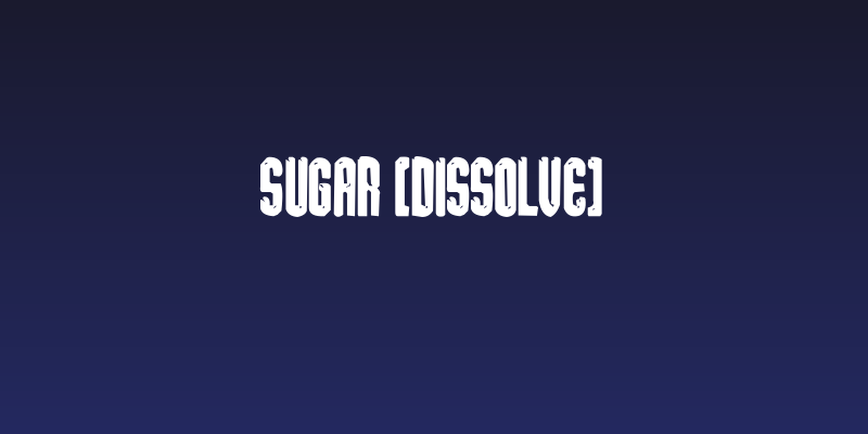 sugar [dissolve] Social Header