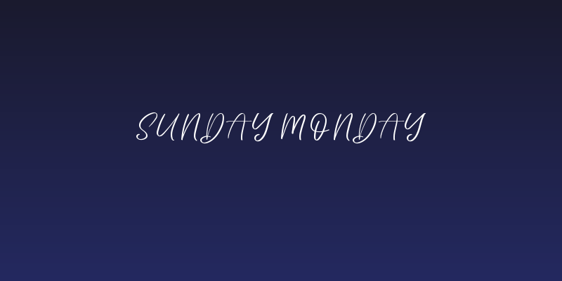 sunday monday Social Header