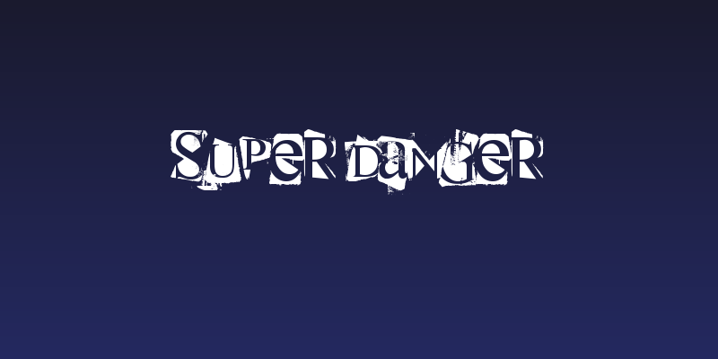 super danger Social Header