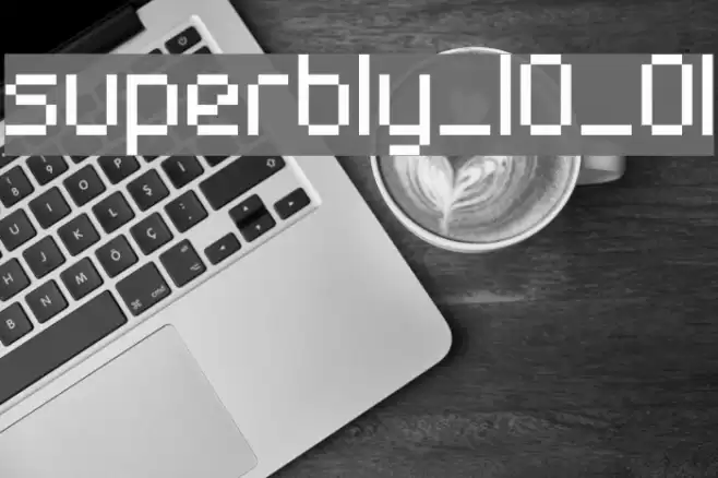 superbly_10_01 Font examples