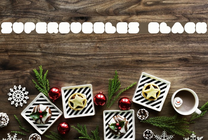 superbubbles Black Font examples