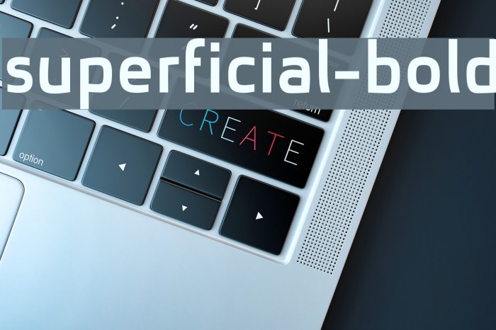 superficial-bold Font examples