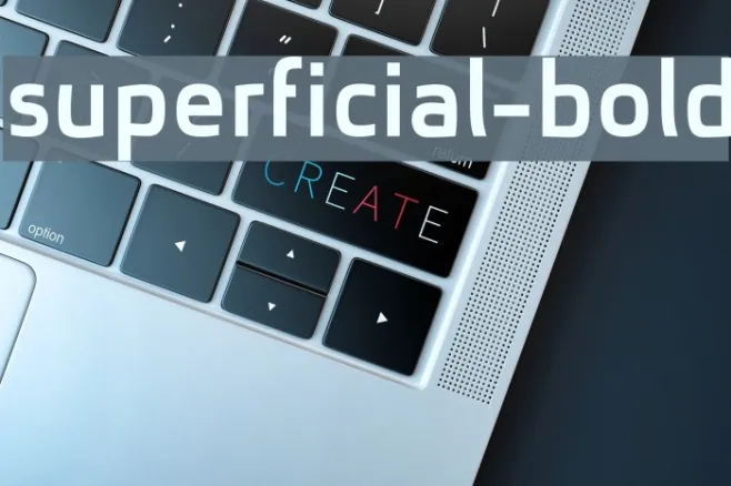 superficial-bold Example 2