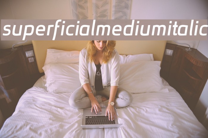 superficialmediumitalic Font examples