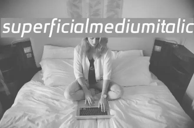 superficialmediumitalic Polices examples