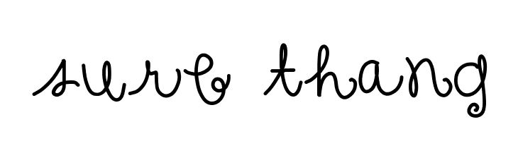 sure thang Font