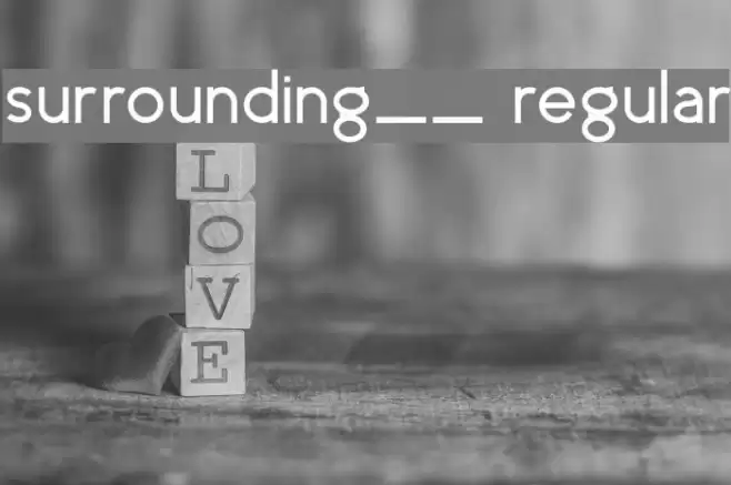 surrounding__ regular フォント examples
