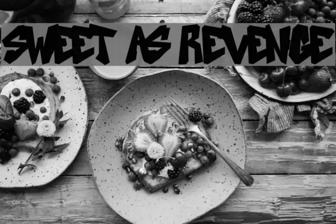 SWEET AS REVENGE Fonte examples