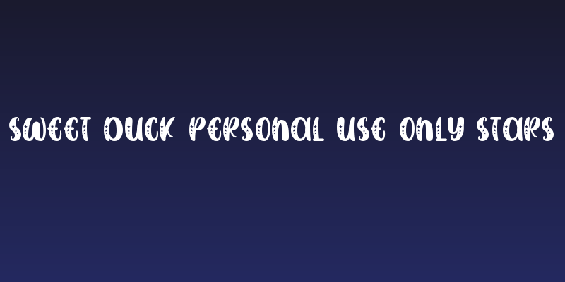 SWEET DUCK Personal Use ONly Stars Social Header