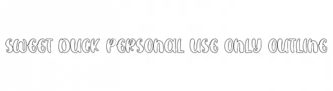 SWEET DUCK Personal Use Only Outline  les polices de caractères gratuit tlcharger