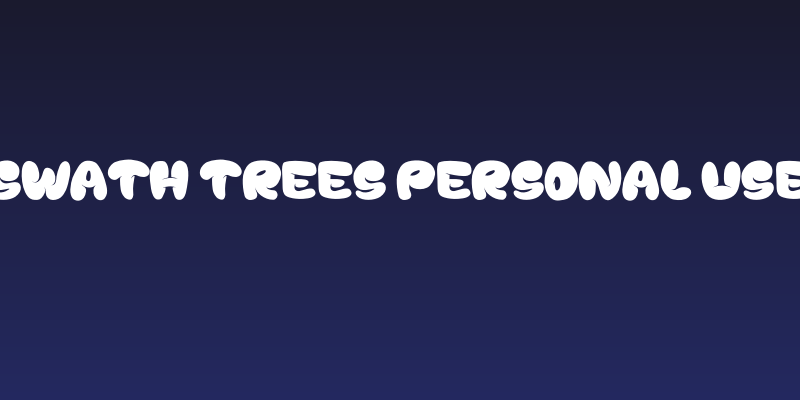 Swath Trees Personal Use Social Header