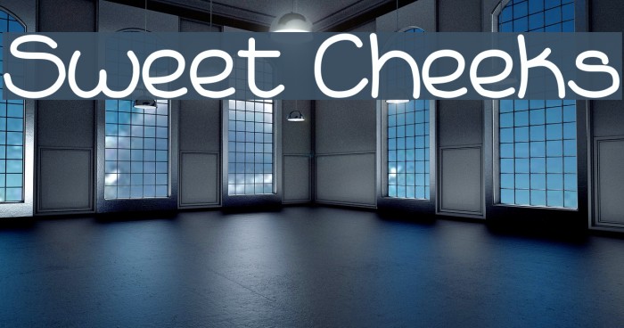 Sweet Cheeks لخطوط تنزيل examples