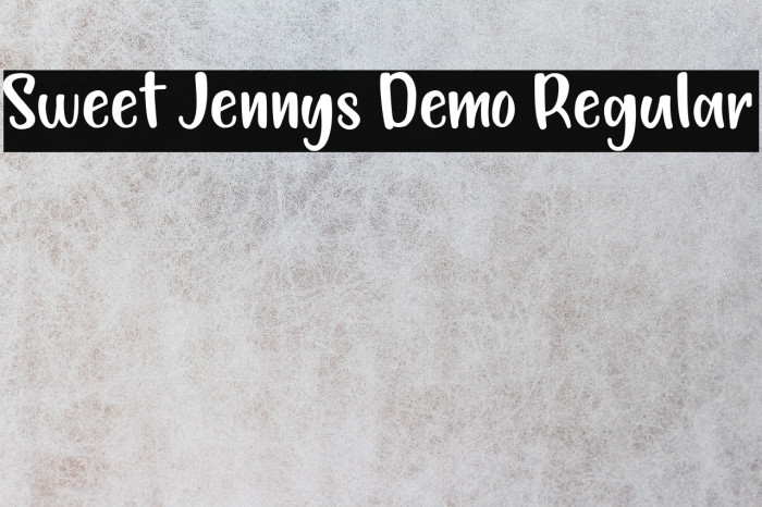 Sweet Jennys Demo Regular Font examples