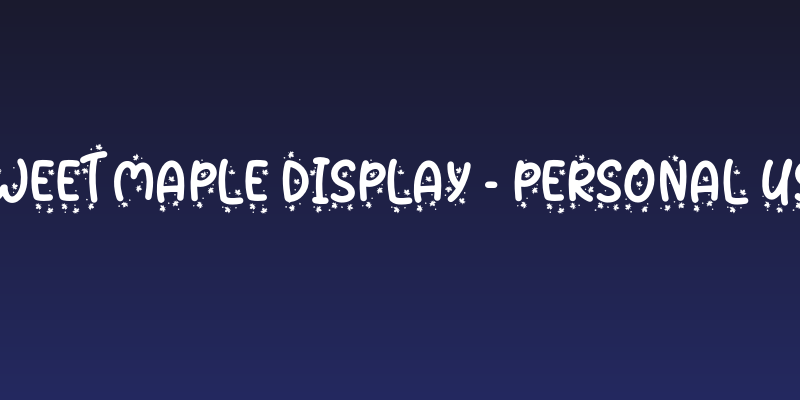 Sweet Maple Display - Personal Use Social Header