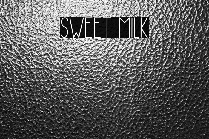 Sweet Milk Example 3