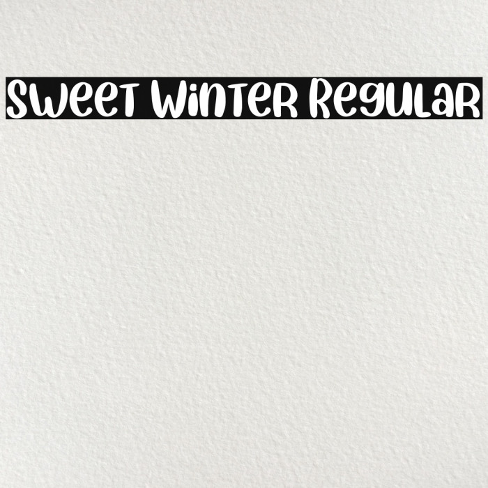 Sweet Winter Regular फ़ॉन्ट examples