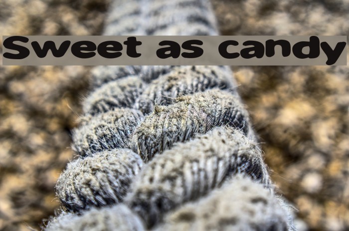 Sweet as candy Fonte examples