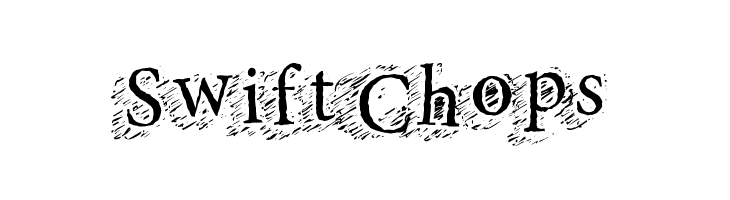 SwiftChops  Frei Schriftart Herunterladen