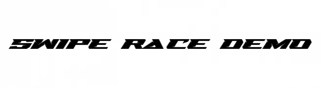 Swipe Race Demo  नि: शुल्क फ़ॉन्ट्स डाउनलोड