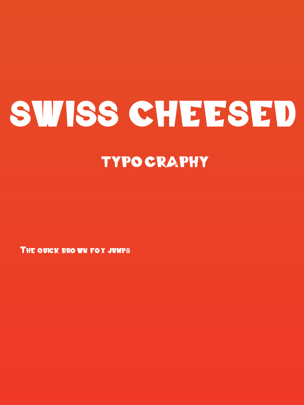 Swiss Cheesed Poster