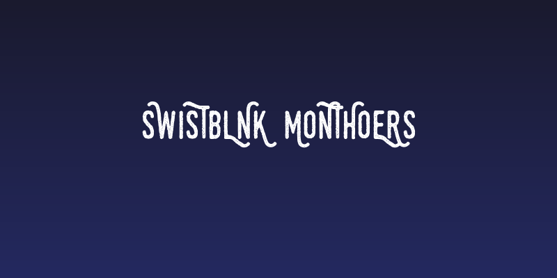 Swistblnk Monthoers Social Header