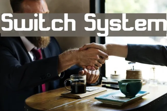 Switch System Example 2