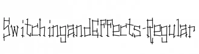 SwitchingandEffects-Regular  Frei Schriftart Herunterladen